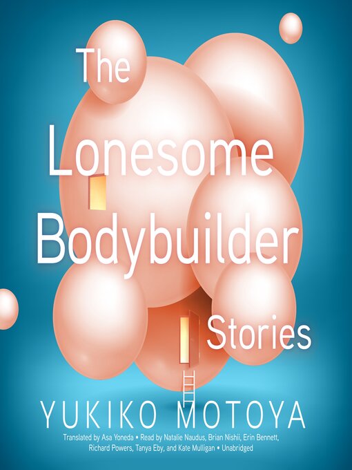 Title details for The Lonesome Bodybuilder by Yukiko Motoya - Available